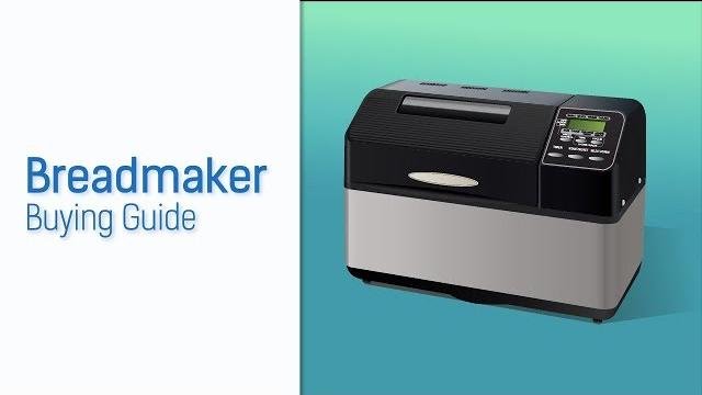 Bread Maker Machine Buying Guide: How to Choose the Best Model