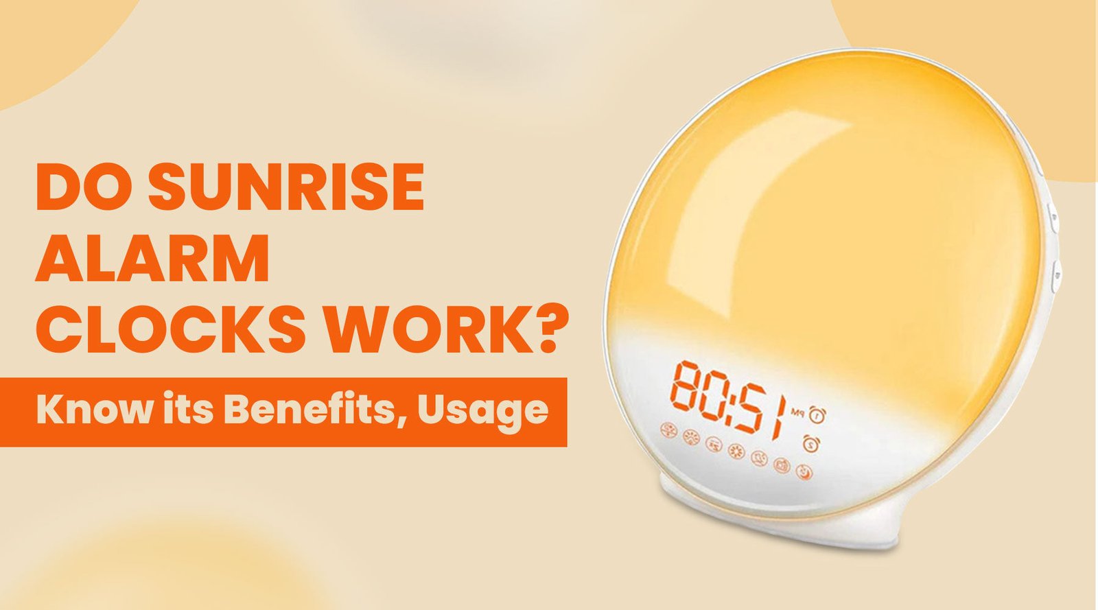 Sunrise Alarm Clock Benefits And How It Works Explained