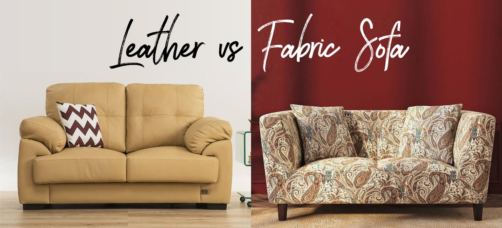 Leather Sofa Vs Fabric Sofa Pros And Cons: Which Is Best for You?