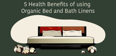 Organic Cotton Sheets Benefits: Why You’ll Sleep Better Tonight