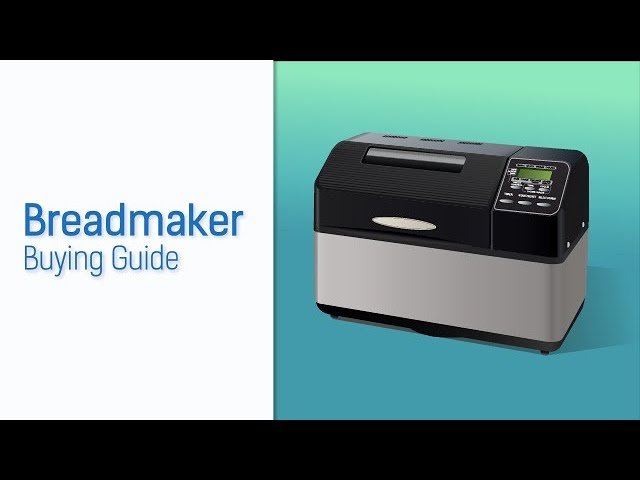 Bread Maker Machine Buying Guide: How to Choose the Best Model